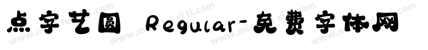 点字艺圆 Regular字体转换